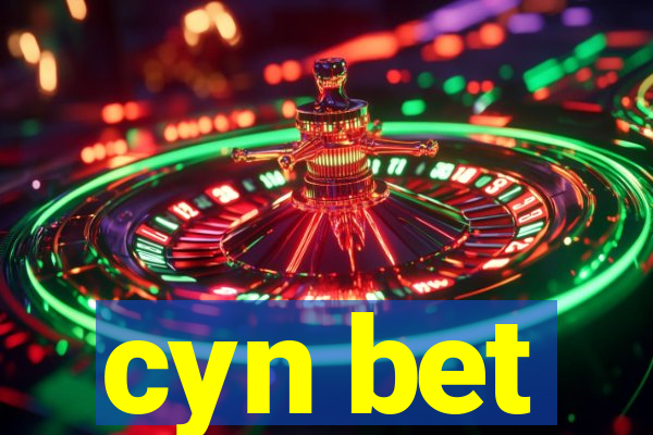 cyn bet